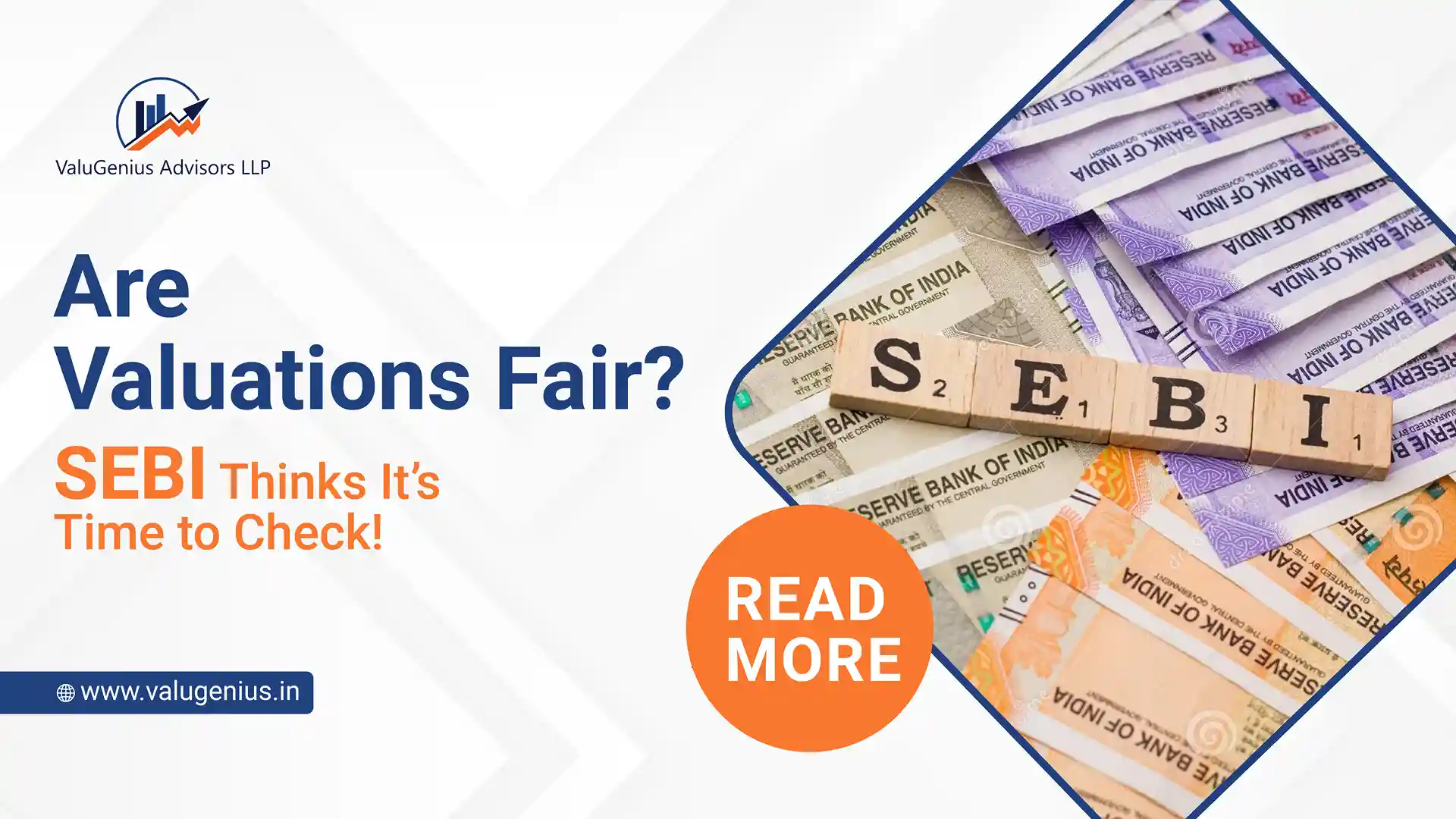 Are Valuations Fair SEBI Thinks It’s Time to Check