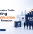 Startup Founders Guide Mastering ESOP Valuation for Talent Retention