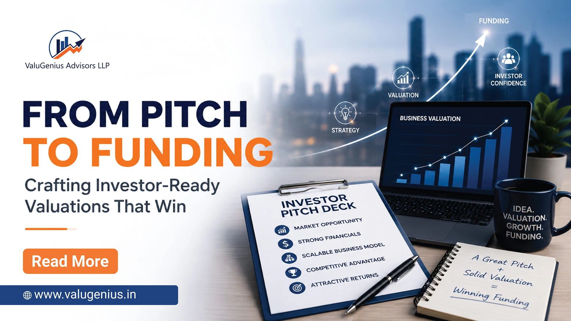 From Pitch to Funding: Crafting Investor-Ready Valuations That Win