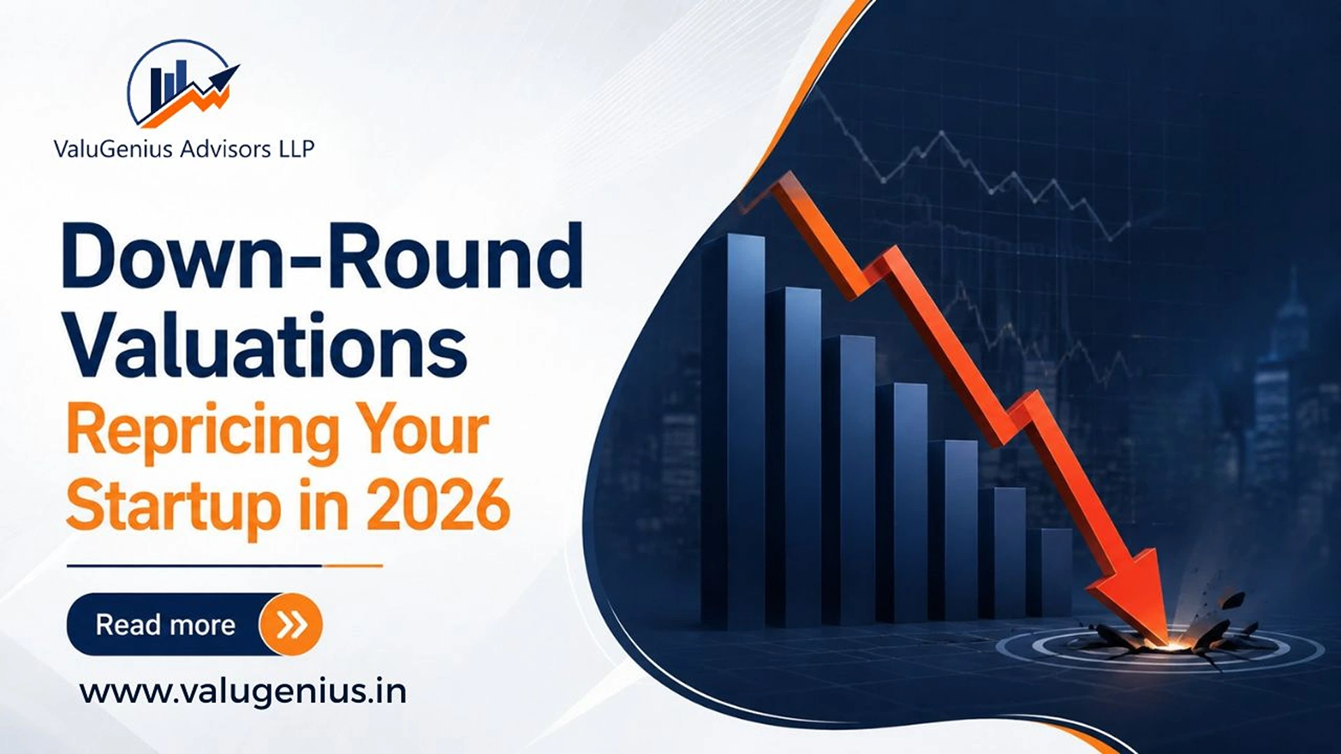 Down-Round Valuations in 2026 How to Reprice Your Startup Honestly When the Market Has Cooled